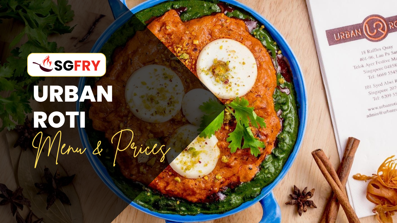 URBAN ROTI MENU SINGAPORE PRICES