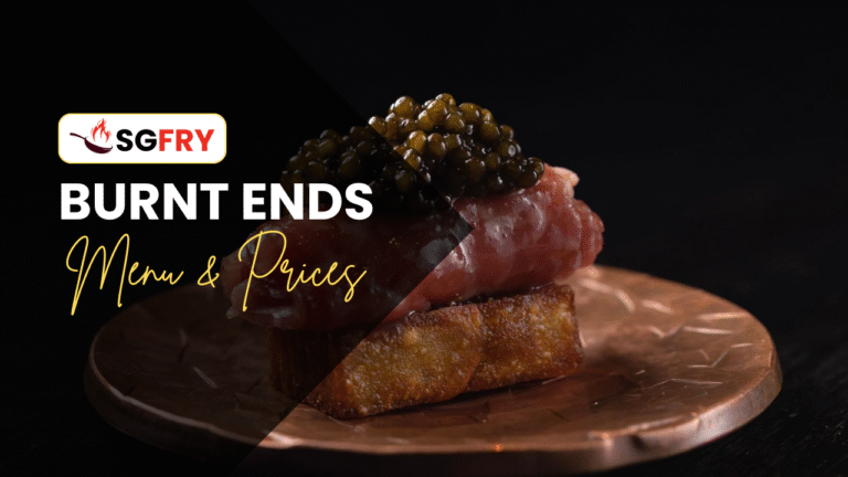 BURNT ENDS MENU SINGAPORE PRICES