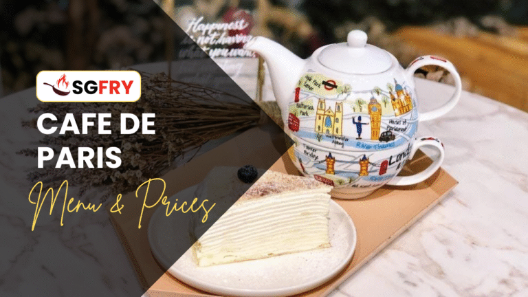 CAFE DE PARIS MENU SINGAPORE PRICES