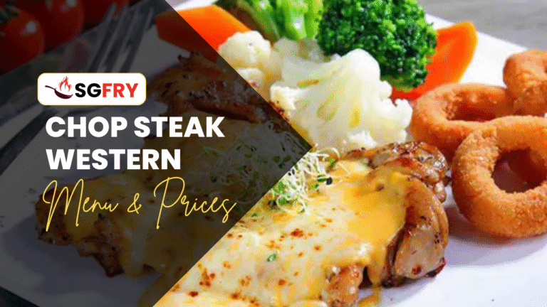 CHOP STEAK WESTERN CUISINE MENU SINGAPORE PRICES