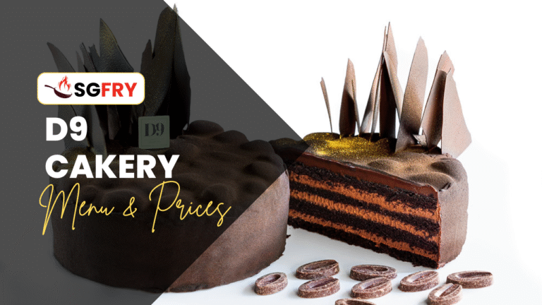 D9 CAKERY MENU SINGAPORE PRICES
