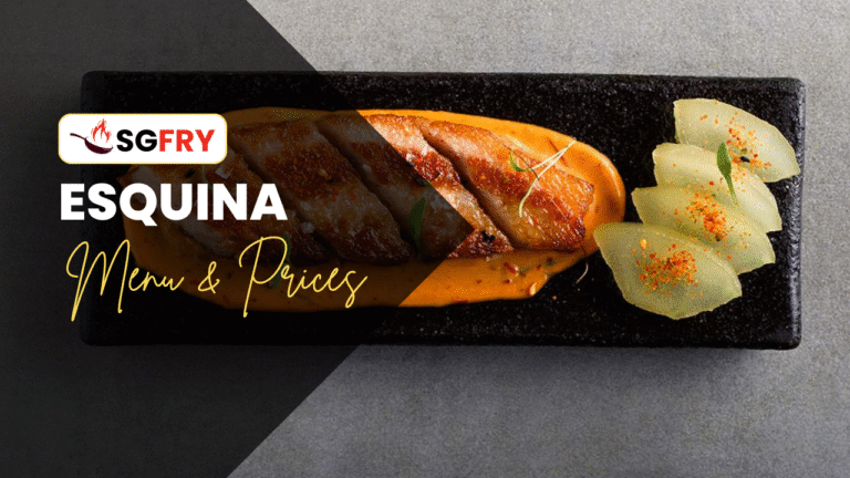 ESQUINA MENU SINGAPORE PRICES