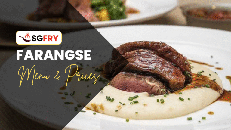 FARANGSE MENU SINGAPORE PRICES