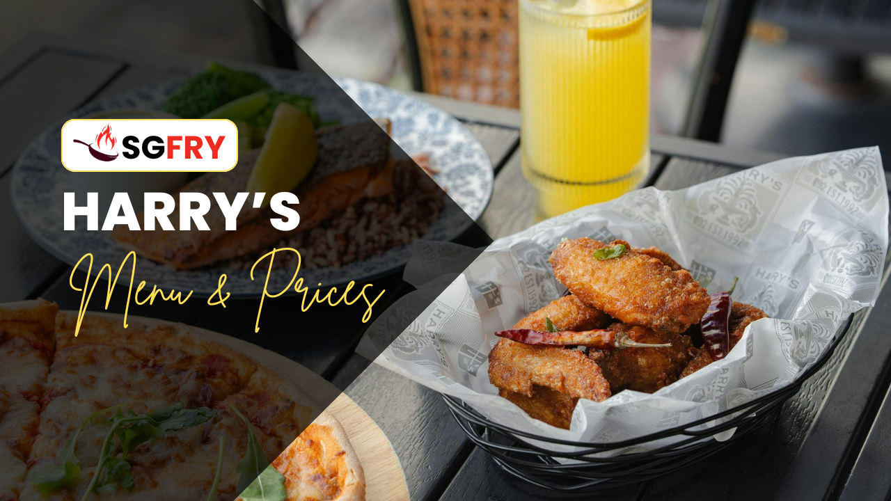 HARRY’S MENU SINGAPORE PRICES
