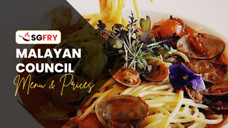 MALAYAN COUNCIL MENU SINGAPORE PRICES
