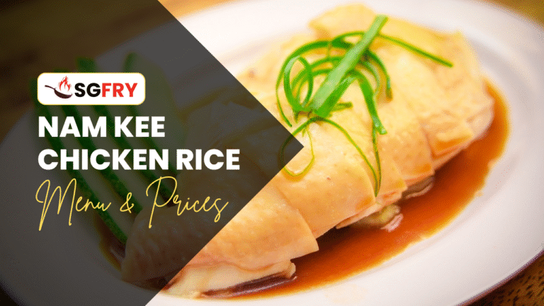 NAM KEE CHICKEN RICE MENU SINGAPORE PRICES