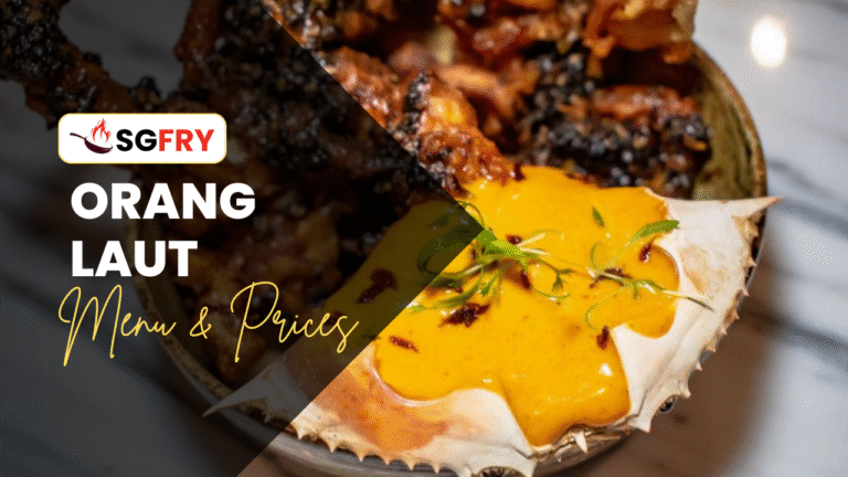 ORANG LAUT MENU SINGAPORE PRICES