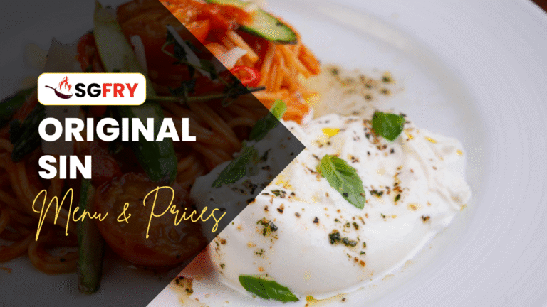 ORIGINAL SIN RESTAURANT MENU SINGAPORE PRICES