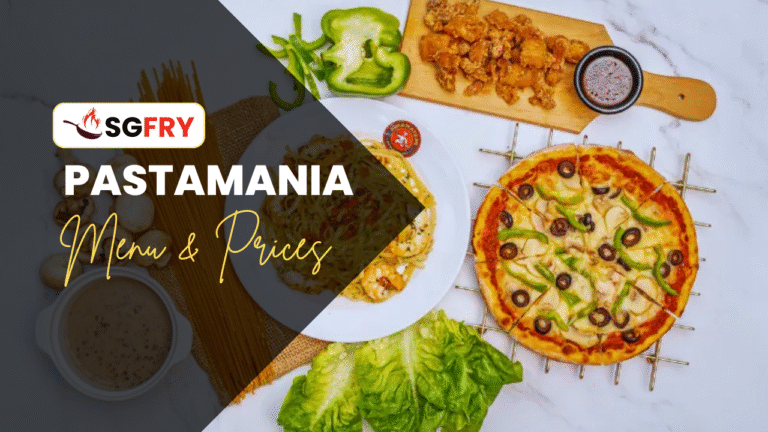 PASTAMANIA MENU SINGAPORE PRICES