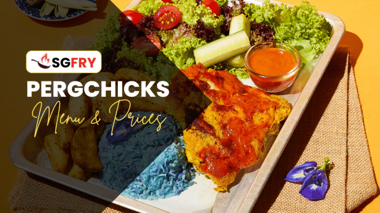 PERGCHICKS MENU SINGAPORE PRICES