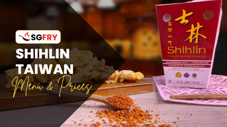 SHIHLIN TAIWAN STREET SNACKS MENU SINGAPORE PRICES