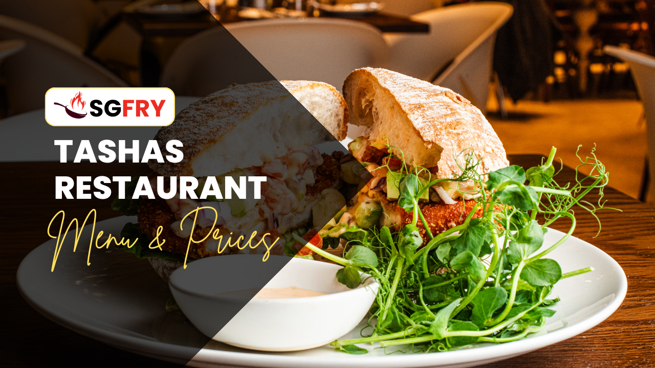 TASHAS RESTAURANT MENU SINGAPORE PRICES