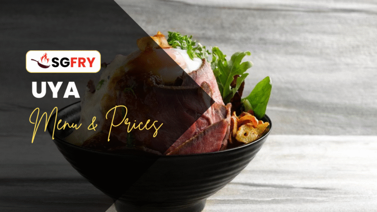 UYA MENU SINGAPORE PRICES