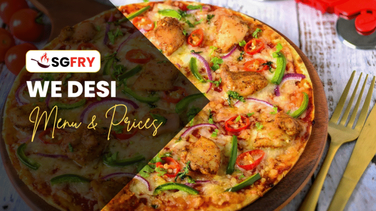 WE DESI MENU SINGAPORE PRICES