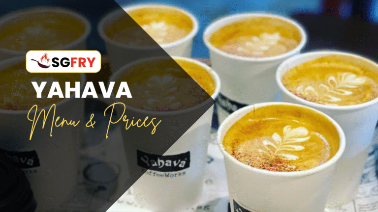 YAHAVA MENU SINGAPORE PRICES