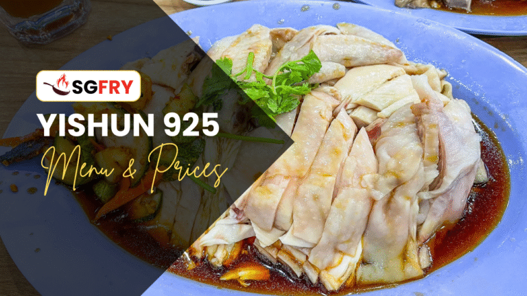 YISHUN 925 MENU SINGAPORE PRICES