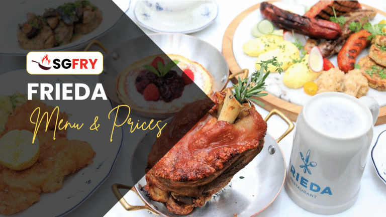 FRIEDA MENU SINGAPORE PRICES
