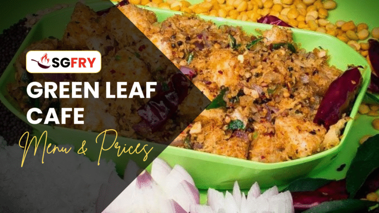 GREEN LEAF CAFE MENU SINGAPORE PRICES