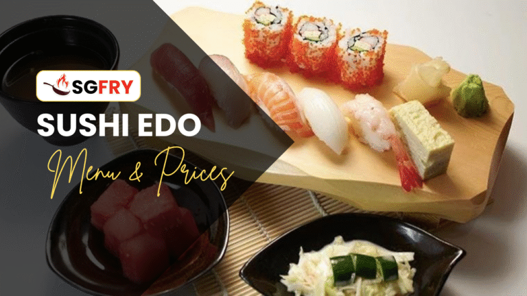 SUSHI EDO MENU SINGAPORE PRICES