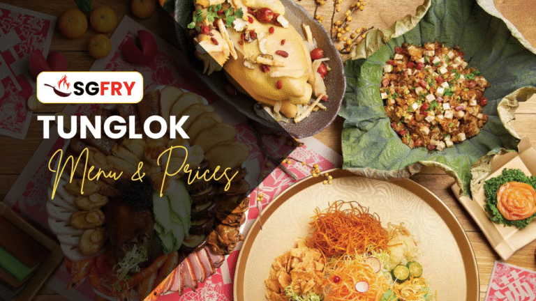 TUNGLOK MENU SINGAPORE PRICES