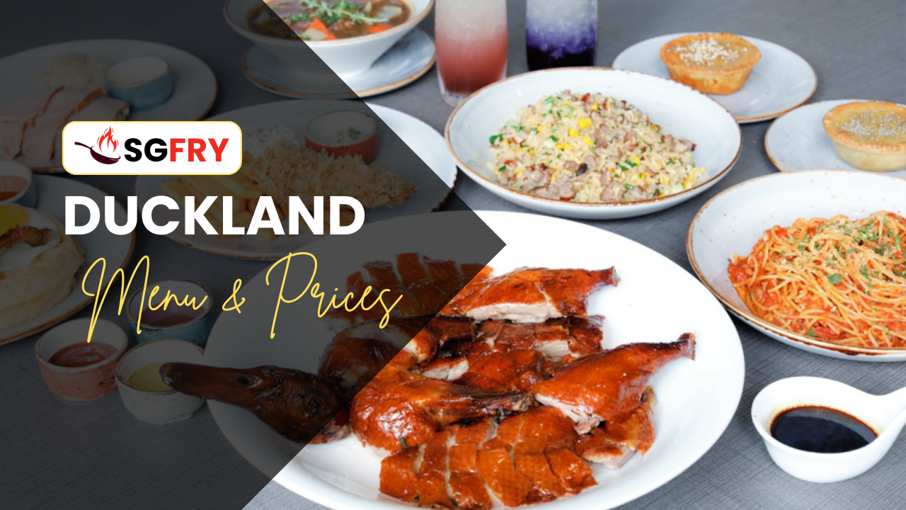 DUCKLAND MENU SINGAPORE PRICES