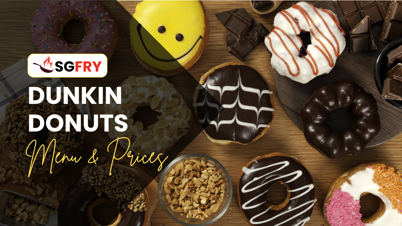 DUNKIN DONUTS MENU SINGAPORE PRICES