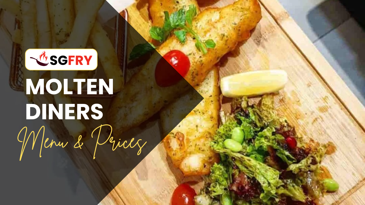 MOLTEN DINERS MENU SINGAPORE PRICES
