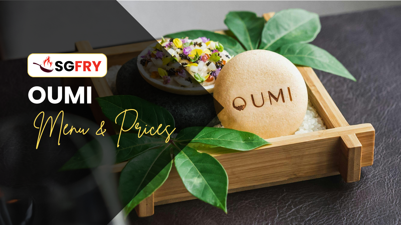 OUMI MENU SINGAPORE PRICES