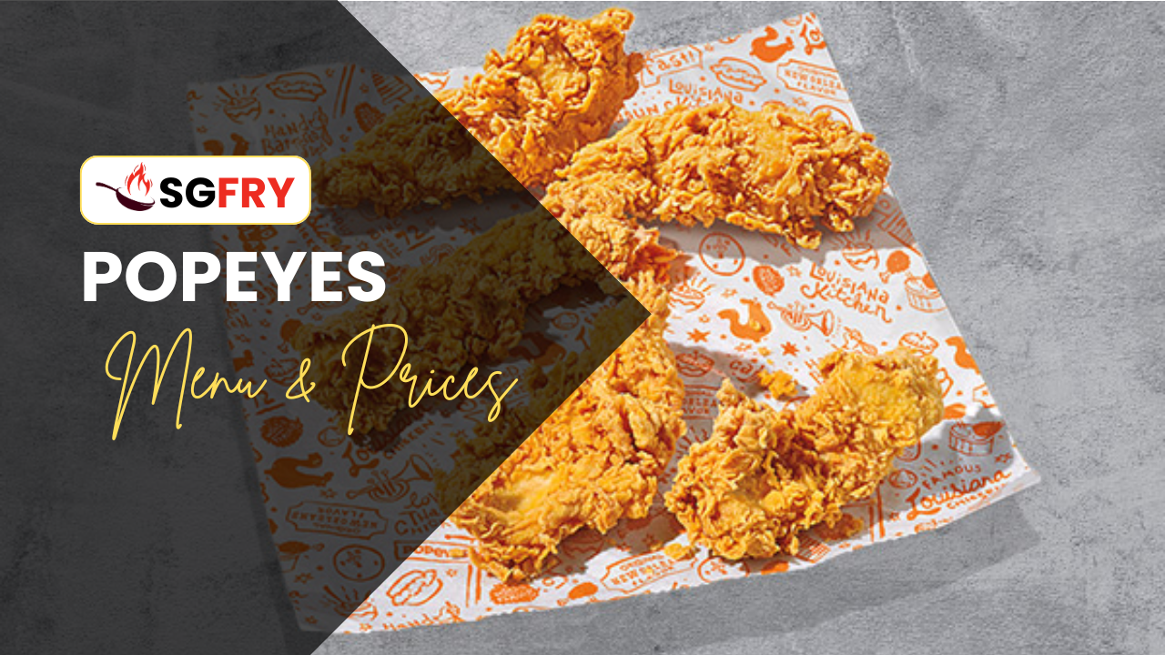 POPEYES MENU SINGAPORE PRICES