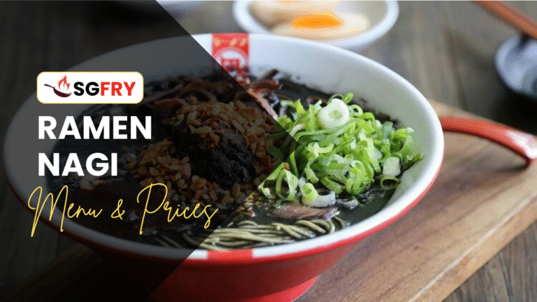 RAMEN NAGI MENU SINGAPORE PRICES